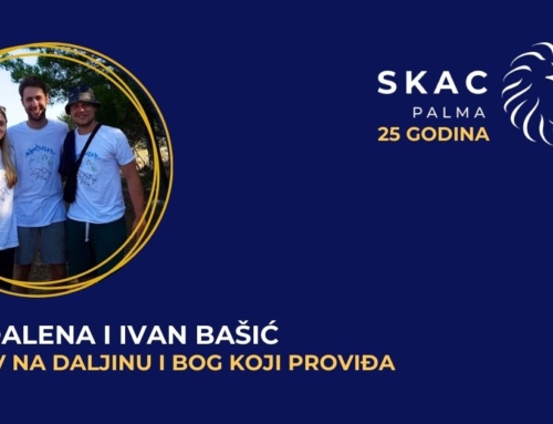 SKAC25: Bog nam je kroz SKAC promijenio živote!